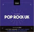 Couverture du livre « Pop/rock uk : plus de 100 albums qui ont forgé l'histoire de la musique au Royaume-Uni » de Alain Gardinier aux éditions Gm Editions