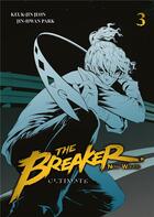 Couverture du livre « The breaker - new waves Tome 3 » de Geuk-Jin Jeon et Jin-Hwan Park aux éditions Meian