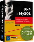 Couverture du livre « PHP et MySQL : développez un site web et administrez ses données (5e édition) » de Stephane Combaudon aux éditions Eni