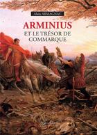 Couverture du livre « Arminius et le trésor de Commarque » de Alain Armagnac aux éditions France Libris Publication