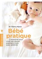 Couverture du livre « Bébé pratique » de Thierry Marck aux éditions Marabout