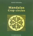 Couverture du livre « Mandalas crop-circles » de Klaus Holizka aux éditions Courrier Du Livre