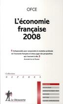 Couverture du livre « L'économie française (édition 2008) » de Ofce et Fnsp aux éditions La Decouverte