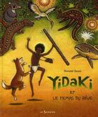 Couverture du livre « Yidaki et le temps du rêve » de Donald Grant aux éditions Le Sorbier