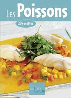 Couverture du livre « Les poissons ; 28 recettes » de Raymonde Charlon aux éditions Ouest France