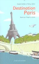 Couverture du livre « Destination paris » de Lefevre/Combet aux éditions Actes Sud