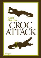 Couverture du livre « Croc attack » de Assaf Gavron et Urbe Condita aux éditions Rivages