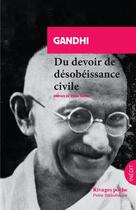 Couverture du livre « Du devoir de désobéissance civile » de Mohandas Karamchand Gandhi aux éditions Rivages