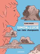 Couverture du livre « Simon et Lucie : Les ciels changeants » de Kokor et Diasteme aux éditions Rivages