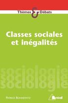 Couverture du livre « Classes sociales et inégalités » de Patrice Bonnewitz aux éditions Breal