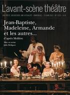 Couverture du livre « Jean-baptiste, madeleine, armande et les autres » de Deliquet/Andre aux éditions Avant-scene Theatre