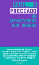 Couverture du livre « Un appartement sur Uranus » de Paul B. Preciado aux éditions Points