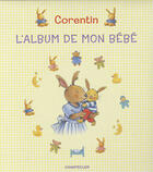 Couverture du livre « Corentin ; l'album de mon bébé » de Znu aux éditions Chantecler