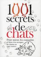 Couverture du livre « 1001 secrets de chats » de Isabelle Collin aux éditions Prat
