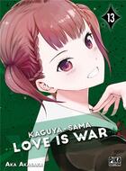 Couverture du livre « Kaguya-sama : love is war Tome 13 » de Aka Akasaka aux éditions Pika