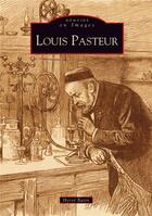 Couverture du livre « Louis Pasteur » de Herve Bazin aux éditions Editions Sutton