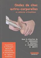 Couverture du livre « Ondes de choc extra corporelles en medecine orthopedique » de Herisson/Brisso aux éditions Sauramps Medical