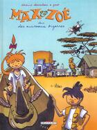 Couverture du livre « Max et Zoé t.3 ; des animaux bizarres » de Etienne Davodeau et Joub aux éditions Delcourt