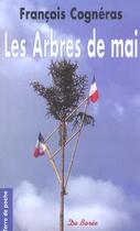 Couverture du livre « Arbres De Mai (Poche) » de Francois Cogneras aux éditions De Boree