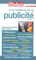Couverture du livre « Les métiers de la publicité (édition 2004-2005) » de Blanchout-Busson G. aux éditions L'etudiant