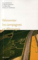 Couverture du livre « Reinventer les campagnes en allemagne. paysage, patrimoine et develop pement rural » de Lacquement Guillaum aux éditions Ens Lyon