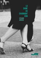 Couverture du livre « La dame du Charmant Som » de Sylvain Ansoux aux éditions Editions Thot