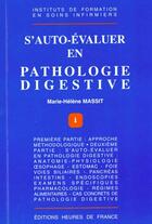 Couverture du livre « S' auto evaluer en pathologie digestive » de H Massat aux éditions Heures De France