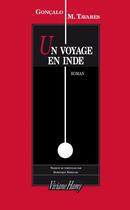 Couverture du livre « Un voyage en Inde » de Goncalo M. Tavares aux éditions Viviane Hamy