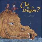 Couverture du livre « Ou Est Le Dragon? » de Jason Hook et Richard Hook aux éditions Les Livres Du Dragon D'or