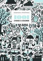 Couverture du livre « 1001 choses à colorier » de Dominika Lipniewska aux éditions La Joie De Lire