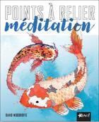 Couverture du livre « Points à relier ; méditation » de David Woodroffe aux éditions Bravo