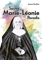 Couverture du livre « Sainte marie-leonie paradis » de Jacques Gauthier aux éditions Novalis