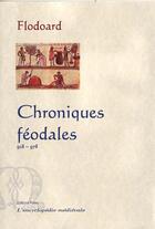 Couverture du livre « CHRONIQUES FEODALES (918-978) » de Flodoard aux éditions Paleo