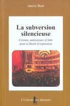 Couverture du livre « La Subversion Silencieuse » de Best aux éditions Balzac