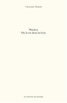 Couverture du livre « Weedon ou la vie dans les bois » de Thierry Pardo aux éditions Du Passage