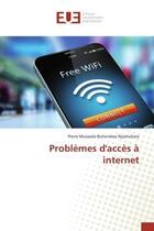 Couverture du livre « Problemes d'acces a internet » de Nyamuhara aux éditions Editions Universitaires Europeennes