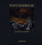 Couverture du livre « Fontainebleau , les lieux et les hommes » de Simone Bertiere aux éditions Fmr