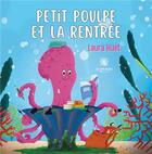 Couverture du livre « Petit poulpe et la rentrée » de Laura Huet aux éditions Le Lys Bleu