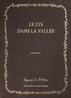 Couverture du livre « Le lys dans la vallée » de Honoré De Balzac aux éditions Editions Des Saints Peres