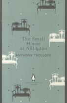 Couverture du livre « Small house at allington, the » de Anthony Trollope aux éditions Adult Pbs