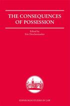 Couverture du livre « The Consequences of Possession » de Eric Descheemaeker aux éditions Edinburgh University Press