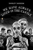 Couverture du livre « We Have Always Lived in the Castle » de Shirley Jackson aux éditions Penguin Group Us