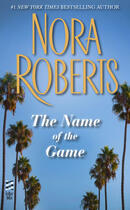 Couverture du livre « The Name of the Game » de Nora Roberts aux éditions Penguin Group Us