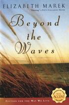 Couverture du livre « Beyond the Waves » de Marek Elizabeth aux éditions Penguin Group Us