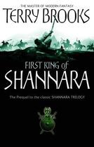 Couverture du livre « The First King Of Shannara » de Terry Brooks aux éditions Little Brown Book Group Digital