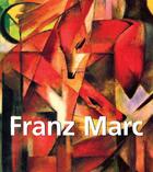 Couverture du livre « Franz Marc » de Victoria Charles aux éditions Parkstone International