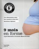 Couverture du livre « 9 mois en forme » de Ingrid Haberfeld et Christelle Mosca-Ferrazza aux éditions Hachette Pratique