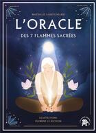 Couverture du livre « L'oracle des 7 flammes sacrées » de Nathalie Sainte-Marie et Florine Le Richon aux éditions Le Lotus Et L'elephant