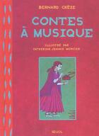 Couverture du livre « Contes a musique » de Cheze/Mercier aux éditions Seuil Jeunesse