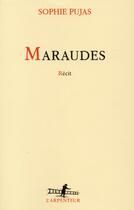 Couverture du livre « Maraudes » de Sophie Pujas aux éditions Gallimard